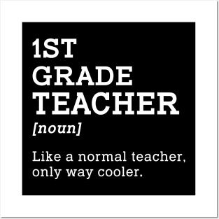 1st Grade Teacher Shirt, Gift Idea for First Grade Teacher Posters and Art